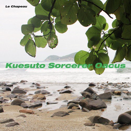 Kuesuto Sorcerer Oacus Song Download From Kuesuto Sorcerer Oacus Jiosaavn