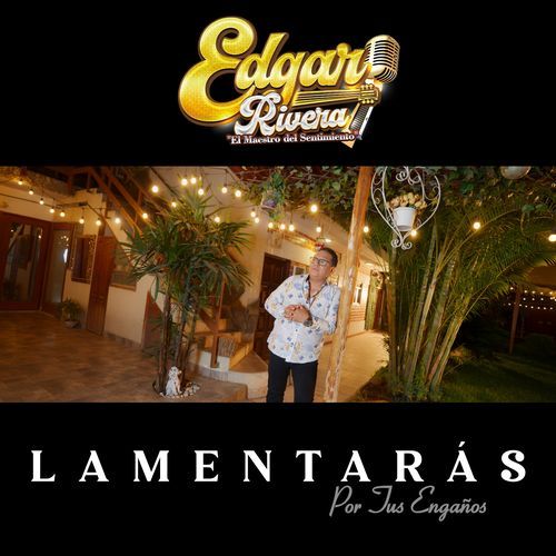 LAMENTARÁS POR TUS ENGAÑOS