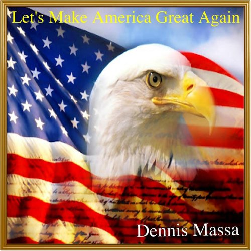 Let's Make America Great Again