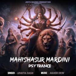 Mahishasur Mardini PSY Trance