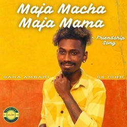 Maja Macha Maja Mama - Friendship Song-R1EnfD1BVQs