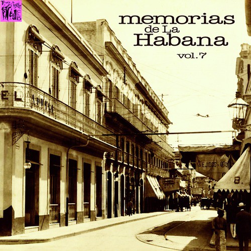 Memorias de la Habana, Vol.7