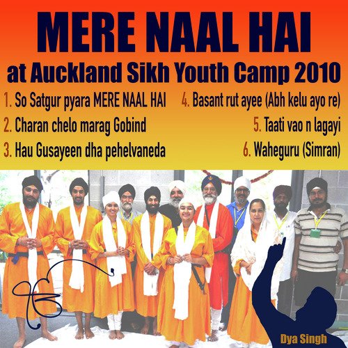 Mere Naal Hai at Auckland Sikh Youth Camp 2010