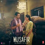 Musafir (From &quot;Dedh Bigha Zameen&quot;)