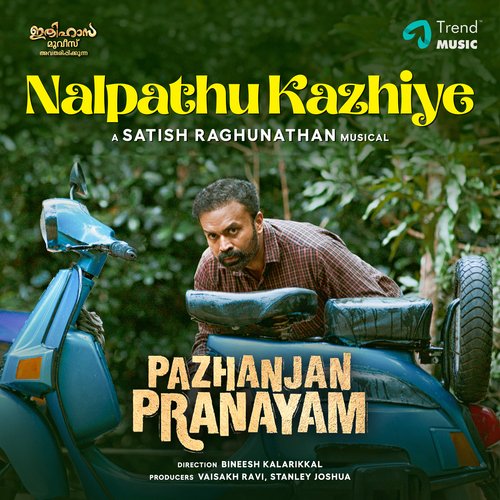 Nalpathu Kazhiye (From &quot;Pazhanjan Pranayam&quot;)_poster_image