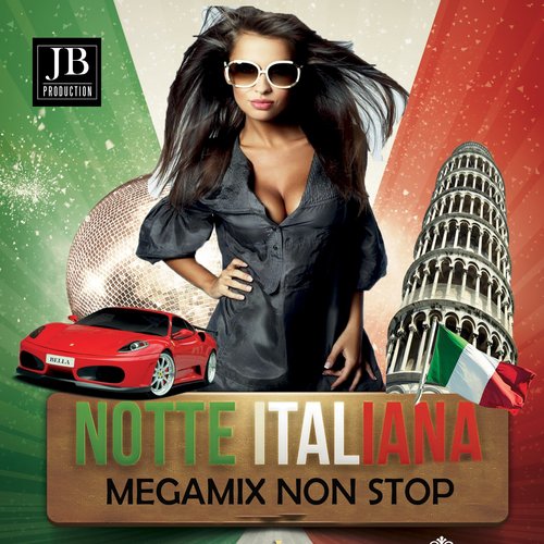 Notte Italiana (Non Stop Megamix)