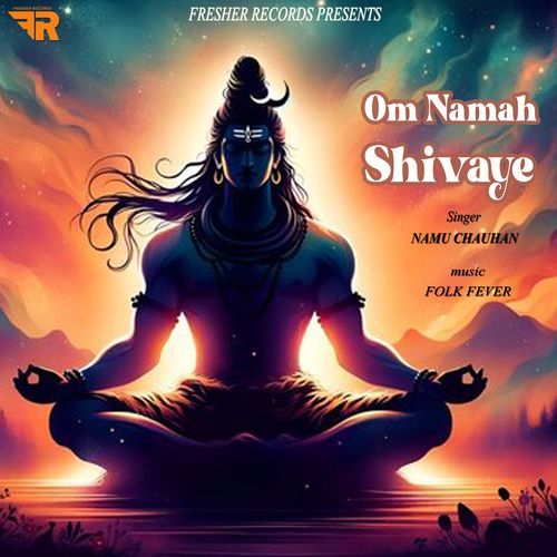 Om Namah Shivaye