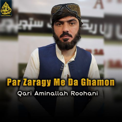 Par Zaragy Me Da Ghamon