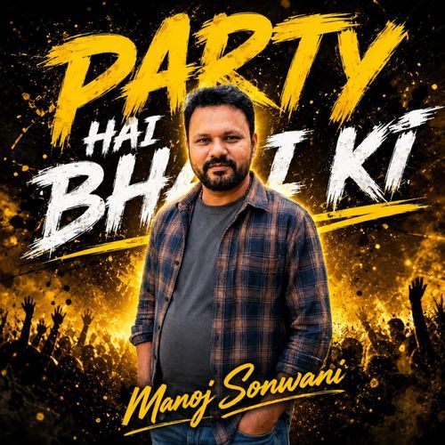 Party hai bhai ki