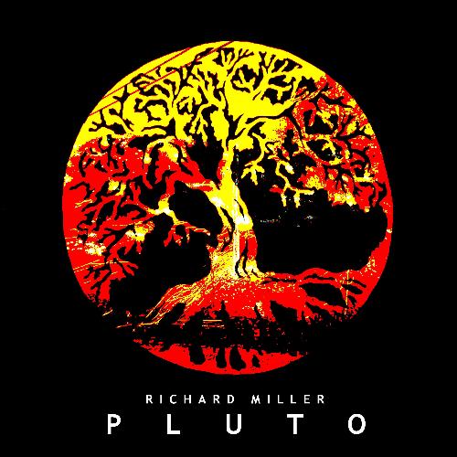 Pluto Lyrics Richard Miller Only on JioSaavn