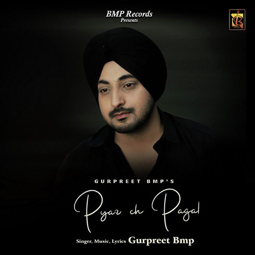 Pyar Ch Pagal - Single