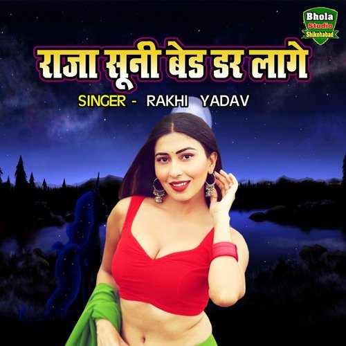 Raja Sooni Bed Darr Lage