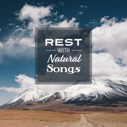 Rest with Natural Songs