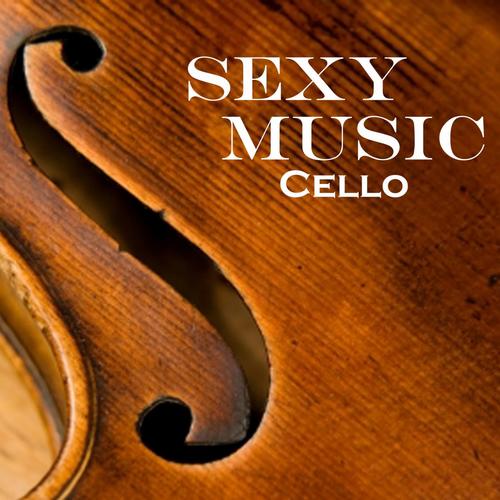 Sexy Music - Cello Music - Instrumental