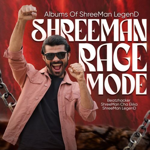 Shreeman Rage Mode