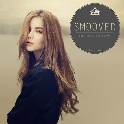 Smooved - Deep House Collection, Vol. 12