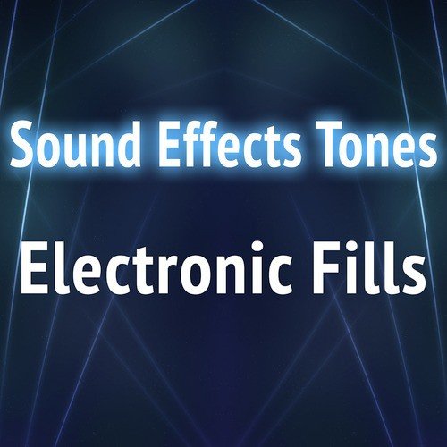 Sound Effect Tones Electronic Fills_poster_image