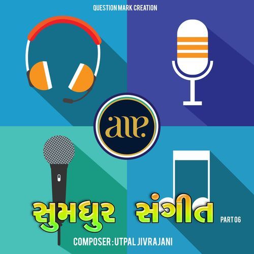 Sumadhur Sangeet - Part 06