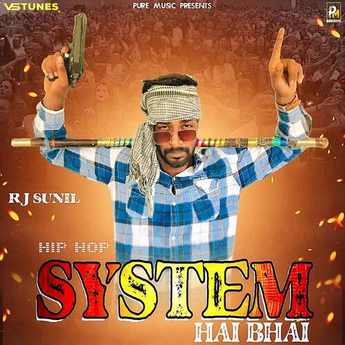 System Hai Bhai