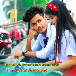 Thar Katra Boy Friend-BAYEBSt9aGw