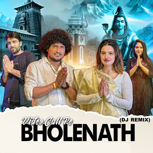 Video Call Pe Bholenath (DJ Remix)