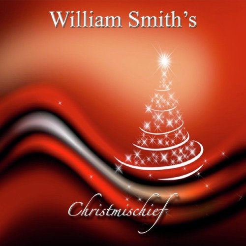 William Smith's Christmischief