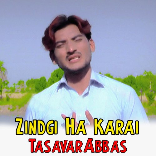 Zindgi Ha Karai