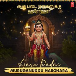 Aaru Padai Muruganukku Harohara