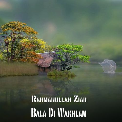 Bala Di Wakhlam