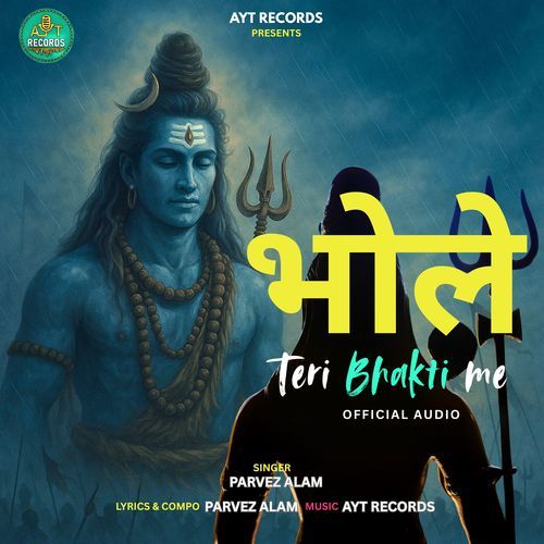 Bhole Teri Bhakti Me