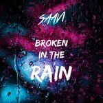 Broken in the Rain