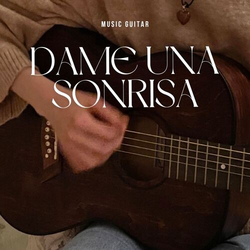 Dame Una Sonrisa (Music Guitar)_poster_image