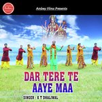 Dar Tere Te Aaye Maa