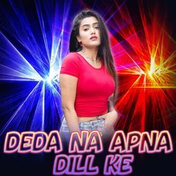 Deda Na Apna Dill Ke-QV4KUkZZUGQ