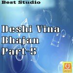 Deshi Vina Bhajan Part - 5