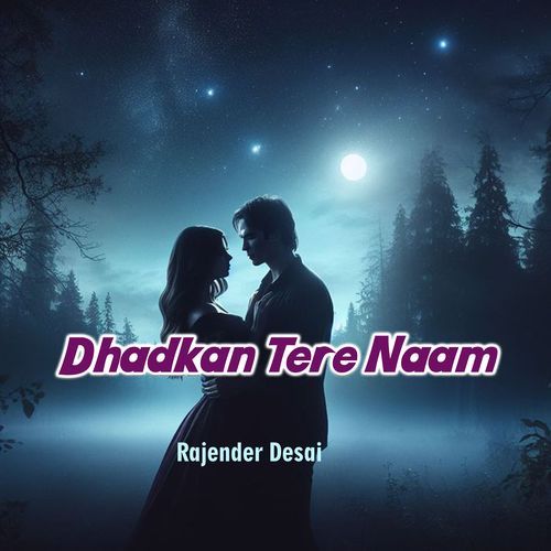 Dhadkan Tere Naam