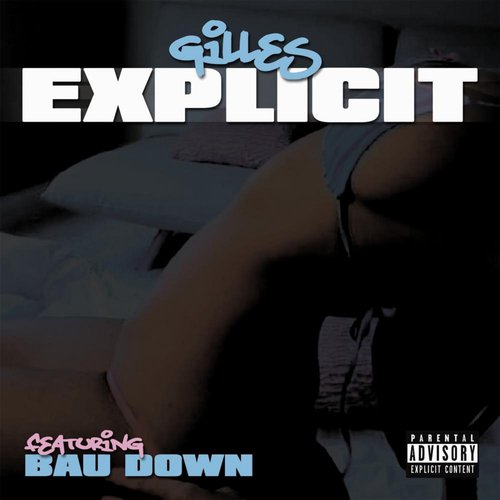 Explicit (feat. Bau Down)