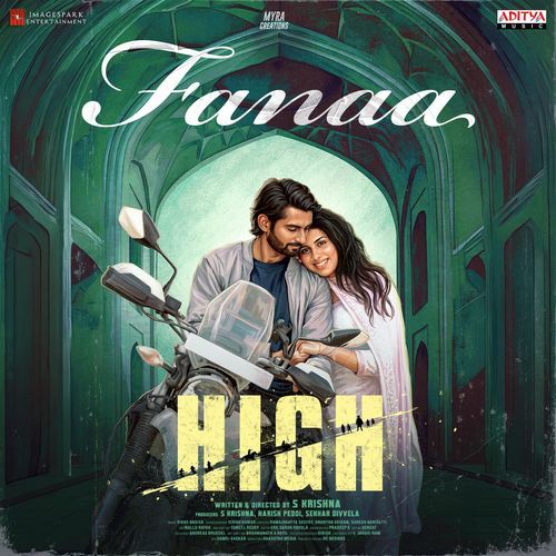 Fanaa (From "HIGH")