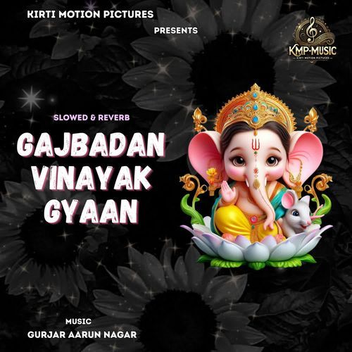 Gajbadan Vinayak Gyaan Slowed & Reverb