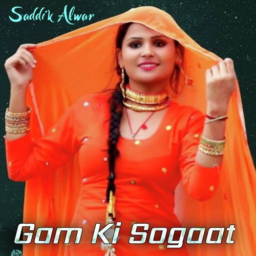 Gam Ki Sogaat