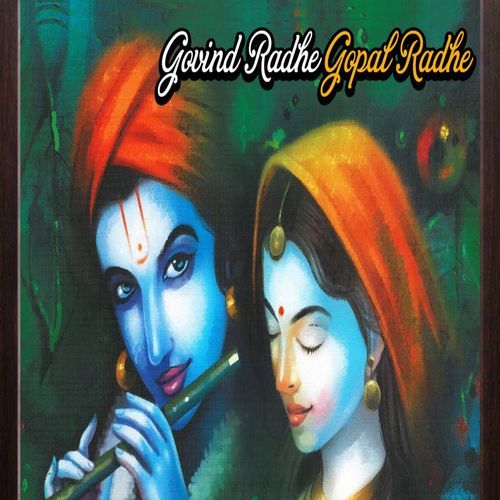 Govind Radhe Gopal Radhe