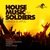 House Music Soldiers (Sebastian Davidson Remix)