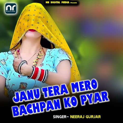 Janu Tera Mero Bachpan Ko Pyar