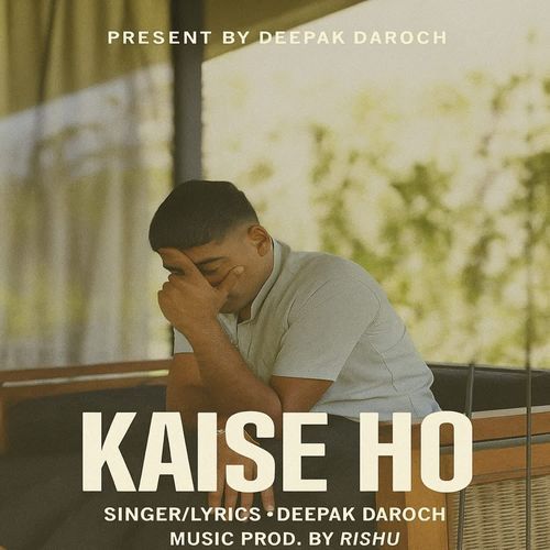 Kaise Ho