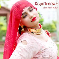 Kanjhi Tero Wait-Nhk-YhBZYAQ