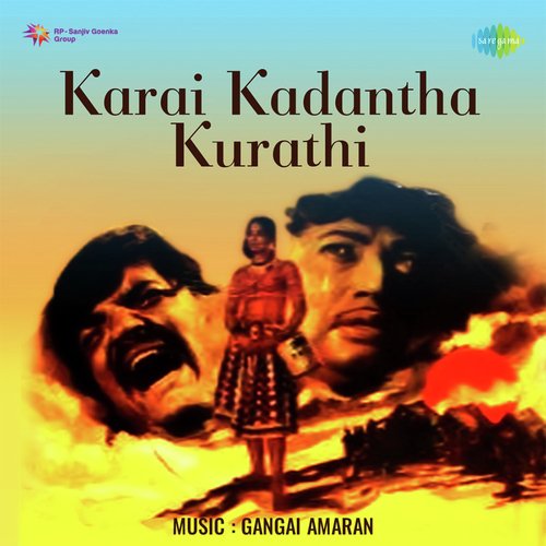 Karai Kadantha Kurathi