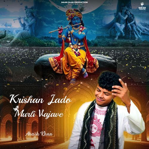 Krishan Jado Murli Vajave