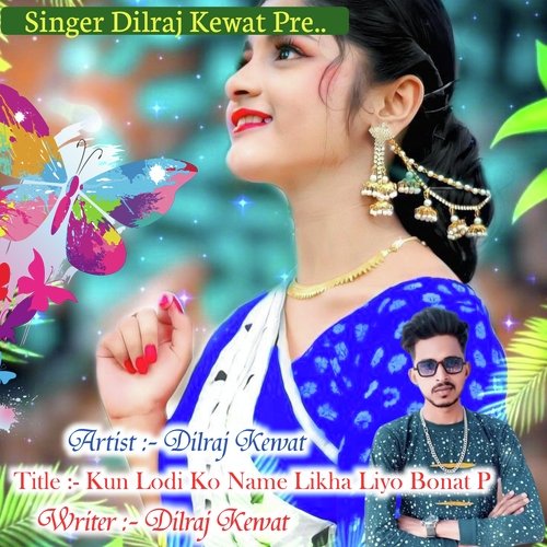 Kun Lodi Ko Name Likha Liyo Bonat P