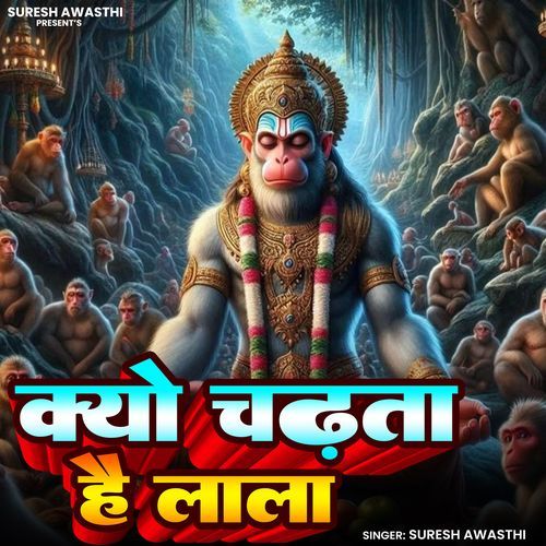 Kyu Chadhata Hai Lala