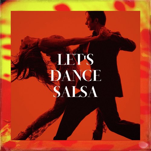 Let'S Dance Salsa